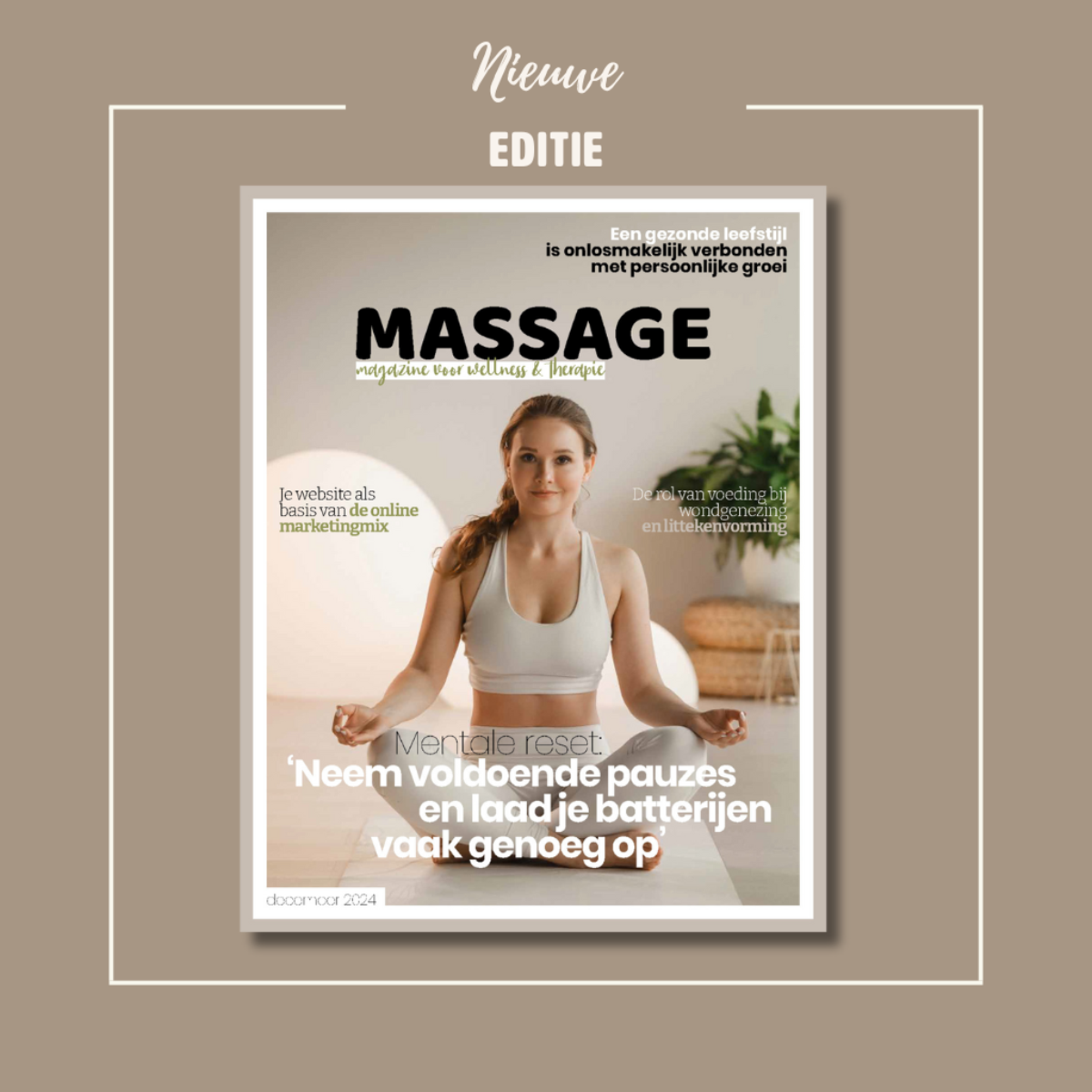 De laatste editie van 2024 Massage Magazine is onderweg