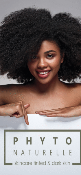 Phyto Naturelle: professionele skincare, gespecialiseerd in de gepigmenteerde huid