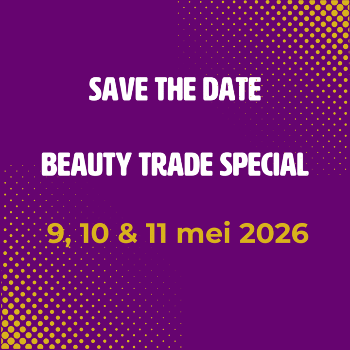 Save the date: Beauty Trade Special 2026 brengt de branche samen