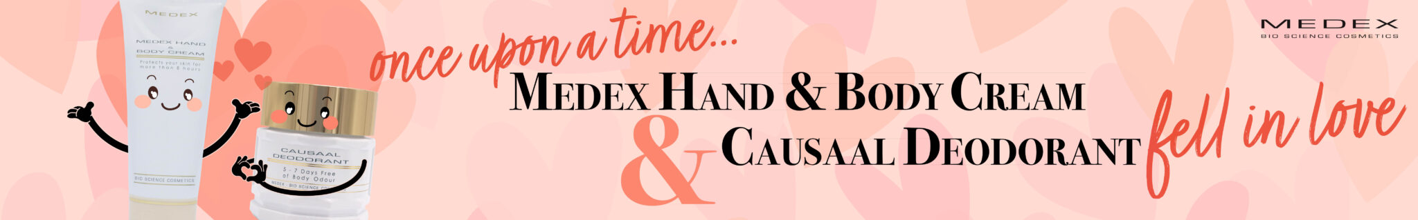 Medex Hand&Body Cream & Causaal deodorant